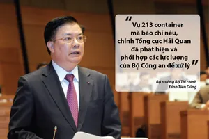 Bộ trưởng Tài chính nói về vụ 213 container 'biến mất'