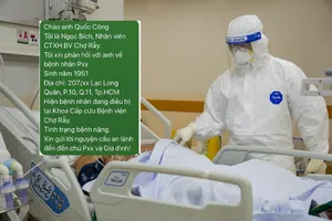 BV Chợ Rẫy triển khai báo tin sức khỏe bệnh nhân COVID-19 cho người thân