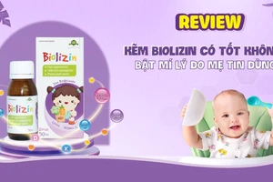 Review dòng kẽm Biolizin cho bé có hiệu quả gì khiến các mẹ 'săn lùng'