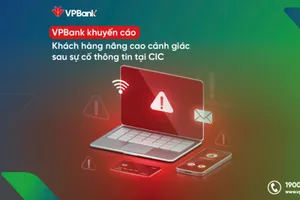 VPBank khuyến cáo khách hàng cần cảnh giác sau sự cố thông tin tại CIC