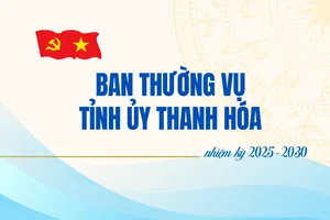15 người của Ban Thường vụ Tỉnh ủy Thanh Hóa nhiệm kỳ 2025-2030