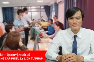 Chuyển đổi số trong cấp Phiếu lý lịch tư pháp: Tiện lợi cho người dân, giảm tải cho cán bộ