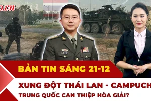 Thời sự sáng 21-12: Trung Quốc nói gì vụ vũ khí bị Thái Lan thu giữ ở biên giới Campuchia?