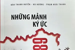 Những mảnh ký ức 1979-1989 - Chuyện kể từ Biên giới phía Bắc: Bài ca không quên