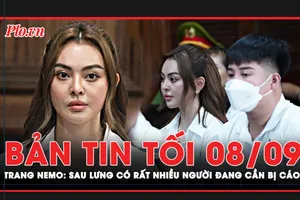 Bản tin tối 8-9: Tự bào chữa tại phiên phúc thẩm, Trang Nemo nói sau lưng có rất nhiều người cần bị cáo 