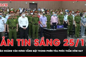 Bản tin sáng 25-12: Phiên tòa xét xử vụ chuyến bay giải cứu vắng mặt cựu điều tra viên Hoàng Văn Hưng 