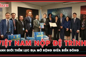 Việt Nam nộp đệ trình ranh giới thềm lục địa mở rộng ở khu vực giữa Biển Đông