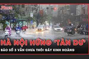 Cảnh báo Hà Nội hứng 'tàn dư' của bão số 3, mưa lớn và ngập lụt nghiêm trọng