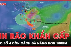 Cập nhật nóng tin bão khẩn cấp: Bão số 4 giật cấp 10 chỉ còn cách Đà Nẵng hơn 100km
