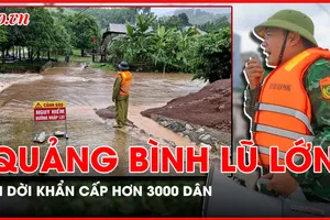 Lũ lụt tại Quảng Bình chia cắt nhiều thôn bản, chính quyền di dời khẩn cấp hơn 3.000 dân