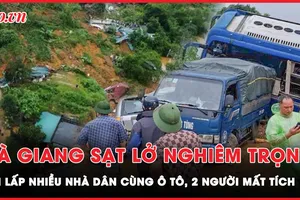 Sạt lở đất ở Hà Giang vùi lấp nhà dân và xe cộ, 2 người mất tích 