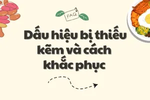 Dấu hiệu bị thiếu kẽm và cách khắc phục