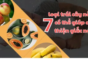 7 loại trái cây này có thể giúp cải thiện giấc ngủ
