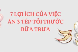 7 lợi ích của việc ăn 3 tép tỏi trước bữa trưa