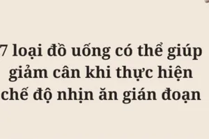 7 loại đồ uống có thể giúp giảm cân khi thực hiện chế độ nhịn ăn gián đoạn
