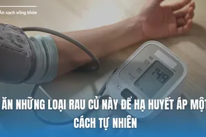 Ăn những loại rau củ này để hạ huyết áp một cách tự nhiên 