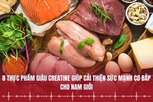 8 thực phẩm giàu creatine giúp cải thiện sức mạnh cơ bắp cho nam giới
