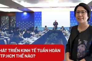 Phát triển kinh tế tuần hoàn ở TP.HCM như thế nào?