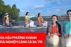 Video: Hoa hậu Nguyễn Phương Khánh trải nghiệm cảng cá Ba Tri, Bến Tre