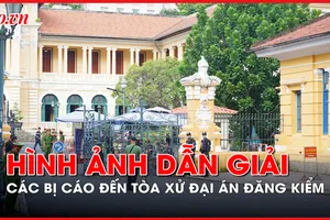 Sáng nay, bắt đầu phiên tòa xử đại án đăng kiểm