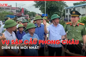 Phó Thủ tướng Hồ Đức Phớc trực tiếp chỉ đạo tại hiện trường cầu Phong Châu sập