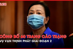 VKS đang công bố cáo trạng vụ Vạn Thịnh Phát giai đoạn 2