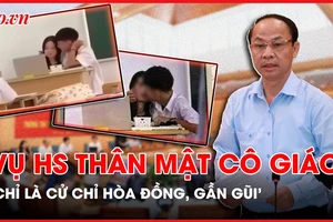 Sở GD&ĐT Hà Nội: Clip học sinh thân mật với cô giáo trên bục giảng chỉ là cử chỉ 'hoà đồng, gần gũi'