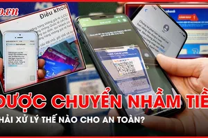 Đáng sợ: Được chuyển tiền nhầm, tài khoản lại mất sạch 