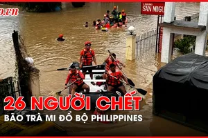 Philippines: Ngập lụt và mưa lớn, 26 người chết do bão Trà Mi 