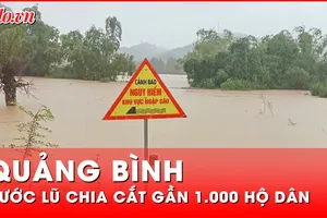  Lũ lụt ở Quảng Bình: Nhiều tuyến giao thông ngập sâu, 1.000 hộ dân bị chia cắt