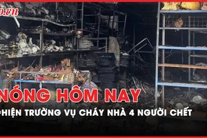 Nóng hôm nay: Thương tâm hiện trường vụ cháy nhà 4 người tử vong ở Khánh Hòa; Vì sao bắt nữ Cục trưởng Cục Hải quan Hà Nam Ninh?