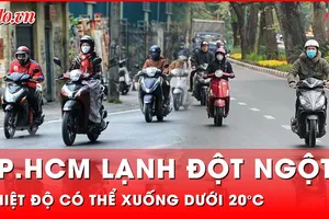 TP.HCM chuyển lạnh đột ngột, nhiệt độ giảm thấp nhất xuống dưới 20 độ C
