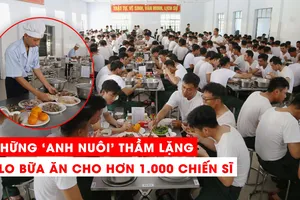 'Anh nuôi' thầm lặng lo bữa ăn cho hơn 1.000 chiến sĩ luyện tập diễu binh dịp 30-4 