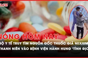 Nóng hôm nay: Dùng kéo đâm thủng bụng rồi vào bệnh viện hành hung 'tình địch'; Bộ Y tế truy tìm nguồn gốc thuốc giả NEXIUM