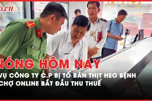 Nóng hôm nay: Vì sao không khởi tố vụ án Công ty C.P bị tố bán thịt heo bệnh?