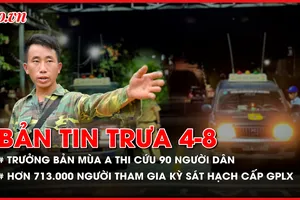 Bản tin trưa 4-8: Thủ tướng chỉ đạo khen thưởng Trưởng bản Mùa A Thi cứu 90 người thoát lũ quét