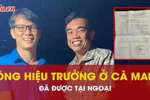 Thầy hiệu trưởng ở Cà Mau: 'Vui vì được tại ngoại, người đầu tiên tôi nhớ đến là...'