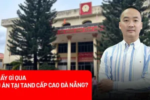 Vụ án tại TAND Cấp cao Đà Nẵng và suy ngẫm về người 'cầm cân nảy mực'