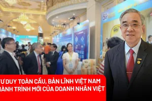 Doanh nhân Việt Nam trong kỷ nguyên toàn cầu: Kiến tạo giá trị mới giữa dòng chảy thế giới