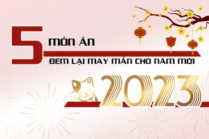 5 món ăn mà dân gian cho rằng đem lại may mắn cho năm mới 2023