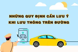 Những quy định cần lưu ý khi lưu thông trên đường