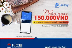 Nhận phiếu giảm giá khi thanh toán qua AirPay tại NCB