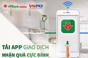 “Tải App giao dịch – Nhận quà cực đỉnh” cùng VPBank
