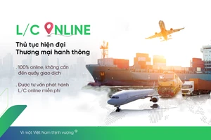 VPBank: cấp L/C online để doanh nghiệp giao dịch an toàn, tiết kiệm