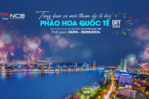 Nhận vé xem Lễ hội pháo hoa quốc tế Đà Nẵng 2024 khi gửi tiết kiệm tại NCB