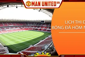 Cập nhật lịch thi đấu Man Utd đấu với Liverpool tại Manchester United VN