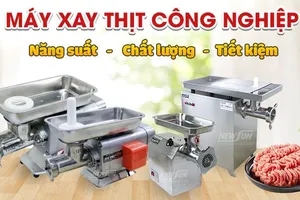 Địa chỉ phân phối máy xay thịt công nghiệp chính hãng, giá tốt nhất