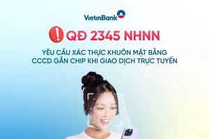 VietinBank tiên phong triển khai đồng bộ các giải pháp, nâng cao trải nghiệm khách hàng