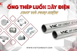 Vietconduit – Bản lĩnh thương hiệu Việt trong từng sản phẩm ống luồn dây điện EMT