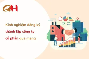 Thuế Quang Huy chia sẻ kinh nghiệm đăng ký thành lập công ty cổ phần qua mạng